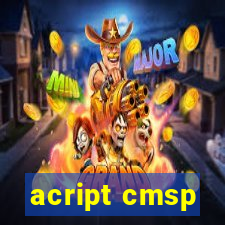 acript cmsp